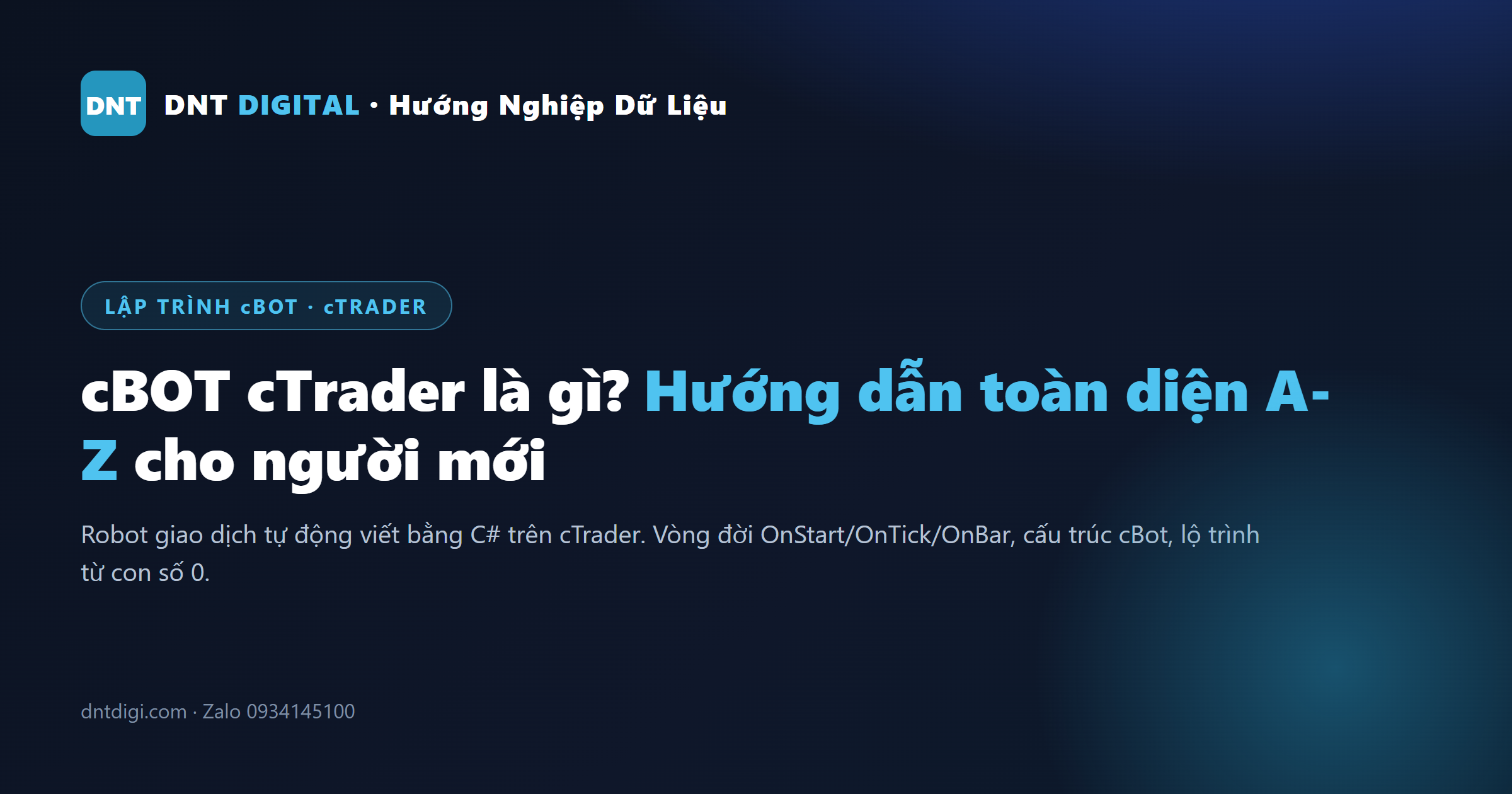 cBOT cTrader là gì? Hướng dẫn toàn diện từ A-Z cho người mới 2026