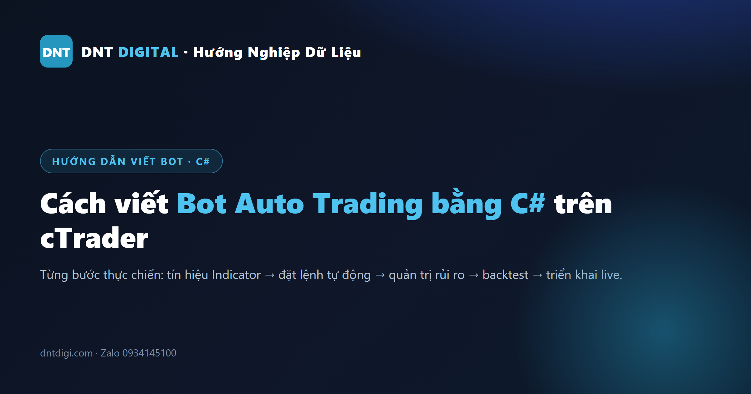 Cách viết Bot Auto Trading bằng C# trên cTrader: Hướng dẫn từng bước