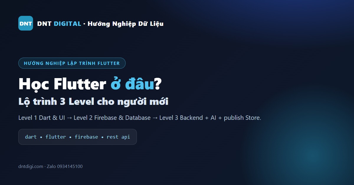 Học Flutter Ở Đâu? Lộ Trình Học Flutter Cho Người Mới 2026
