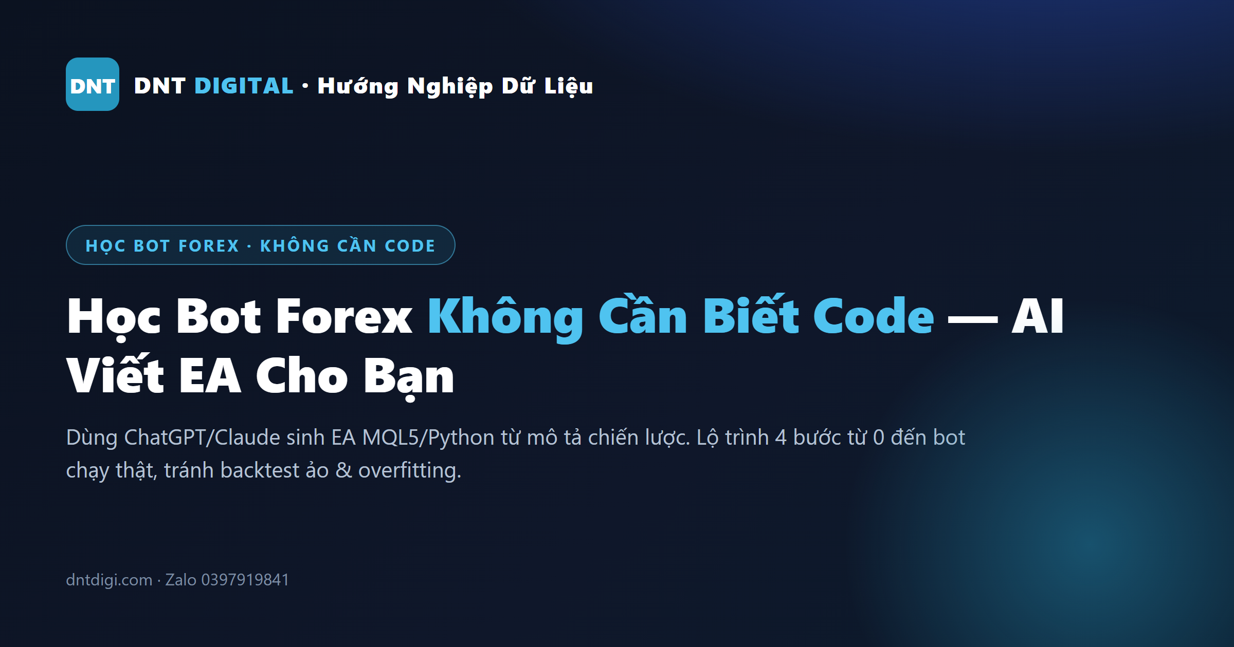 Học Bot Forex Không Cần Biết Code — AI Tự Viết EA MQL5/Python Cho Bạn