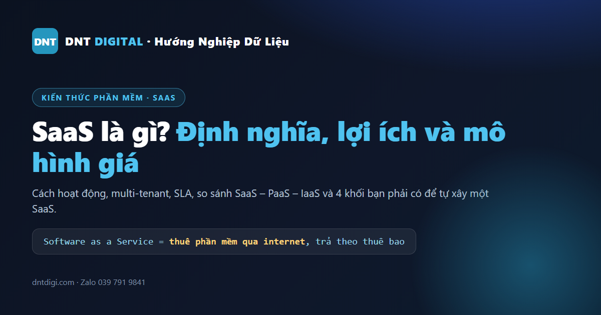 SaaS là gì? Định nghĩa, lợi ích và mô hình giá