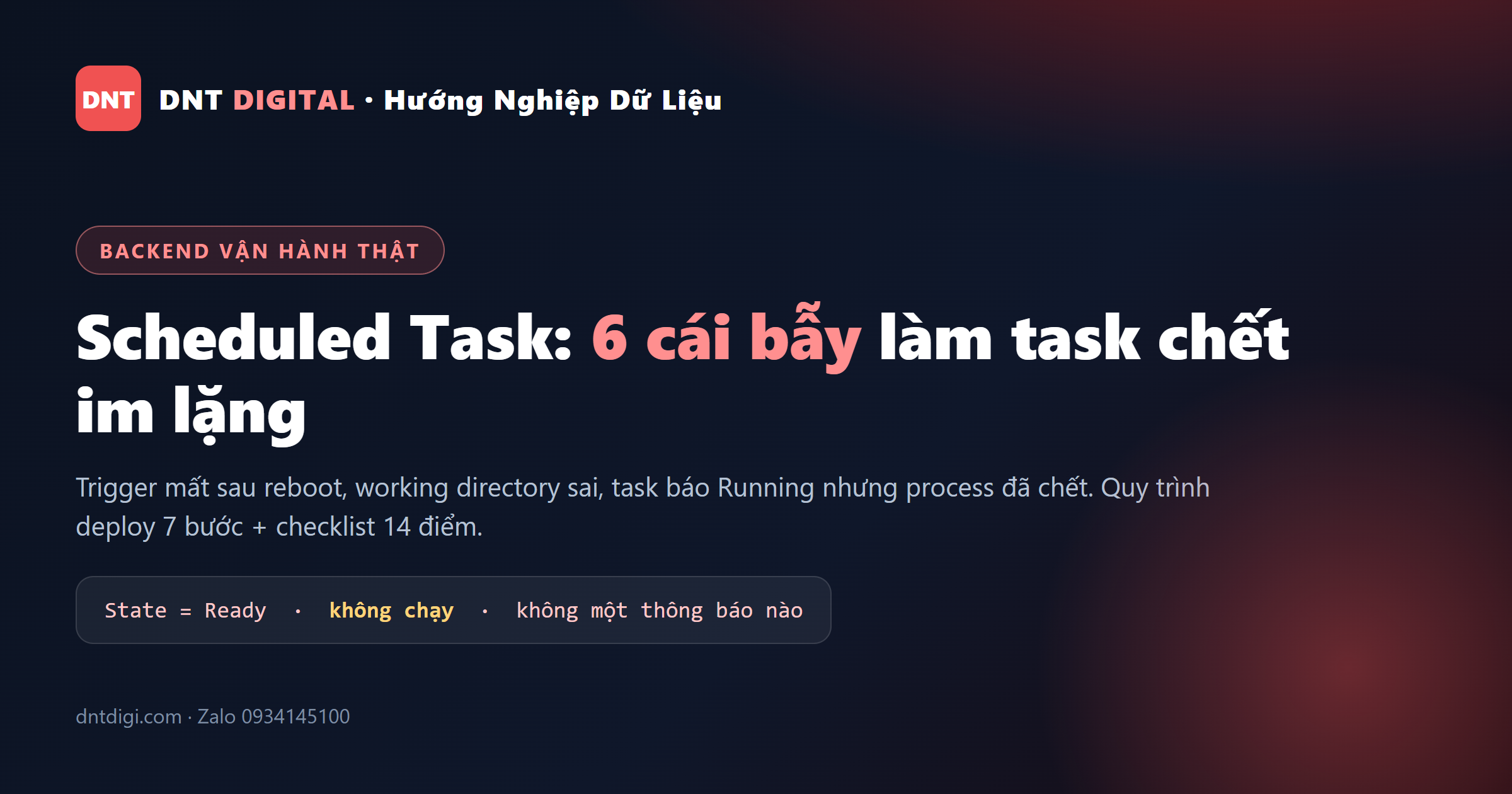 Chạy backend bằng Windows Scheduled Task: 6 cái bẫy làm task chết im lặng