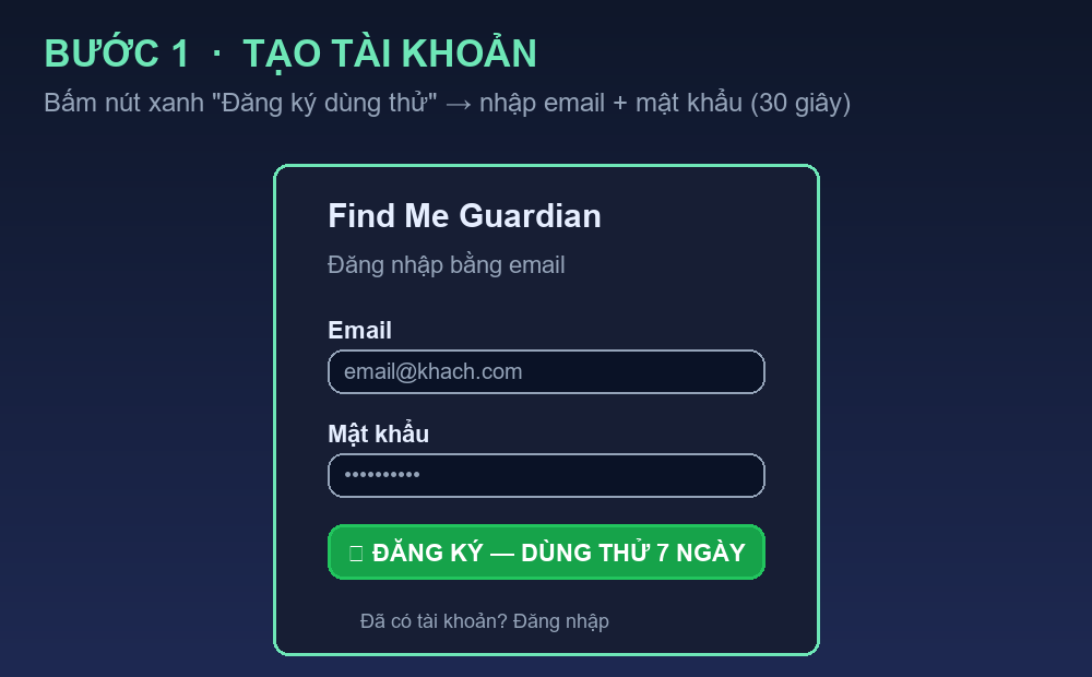 Bước 1 — Tạo tài khoản (30 giây)
